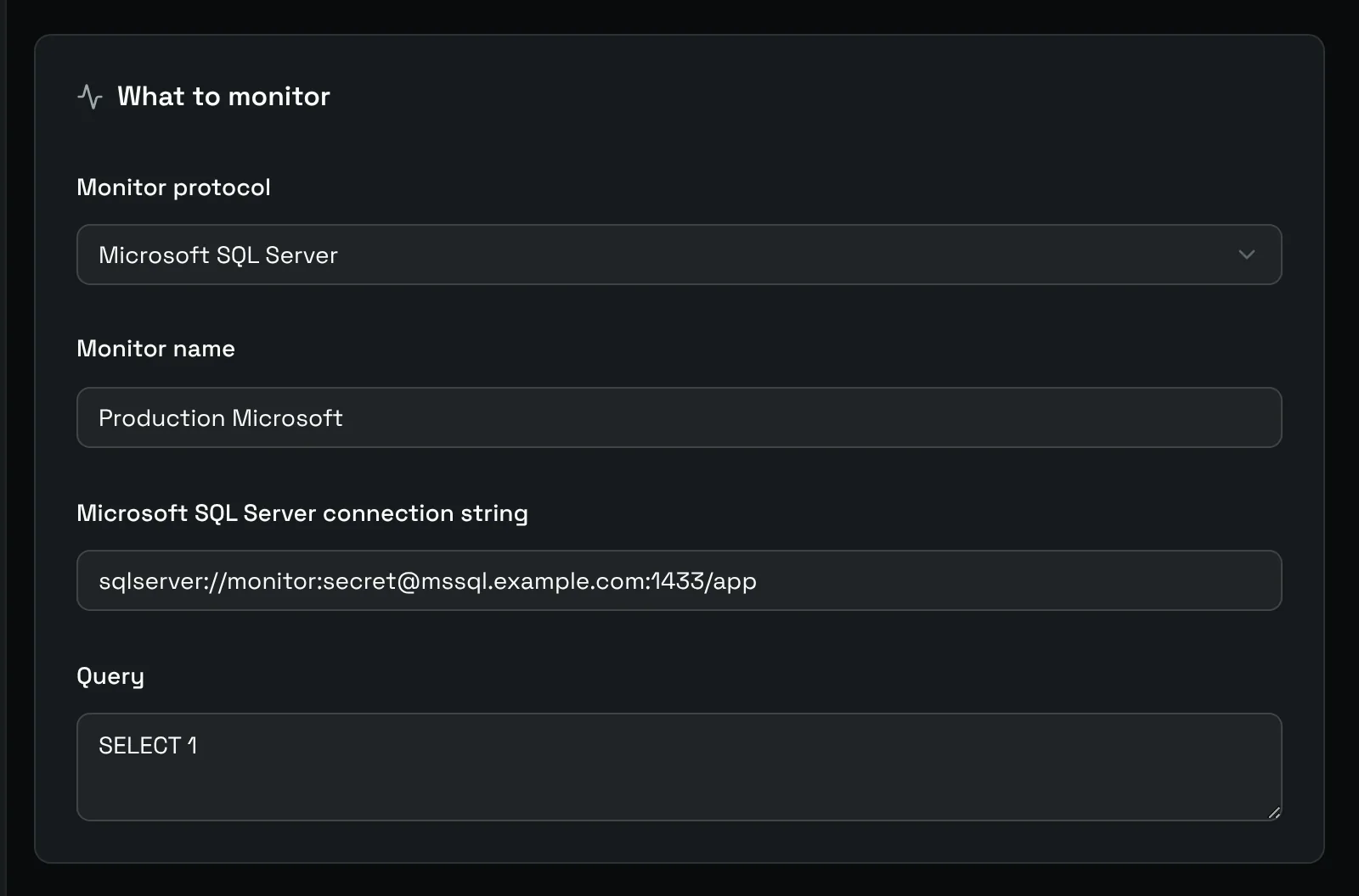 The What to monitor card of a Microsoft SQL Server monitor